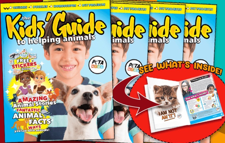 Free Kids’ Guide To Helping Animals Magazine From Peta