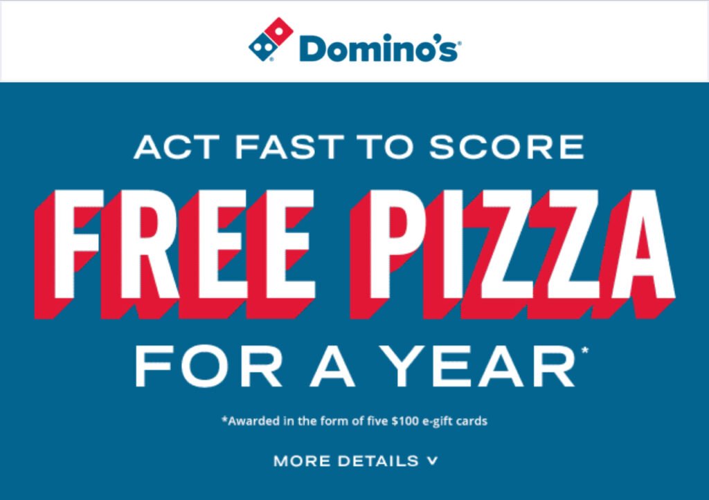 Free $4+ Domino’s Gift Card + Chance At Pizza For A Year