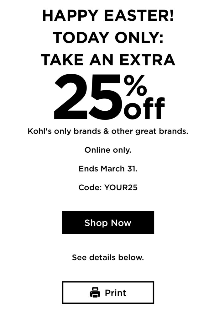 &Lt;S&Gt;Extra 25% Off Everything At Kohl’s—Today Only&Lt;/S&Gt; Expired