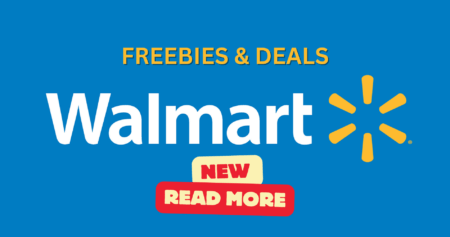 Here’s A List Of The Best Freebies And Deals At&Nbsp;Walmart.