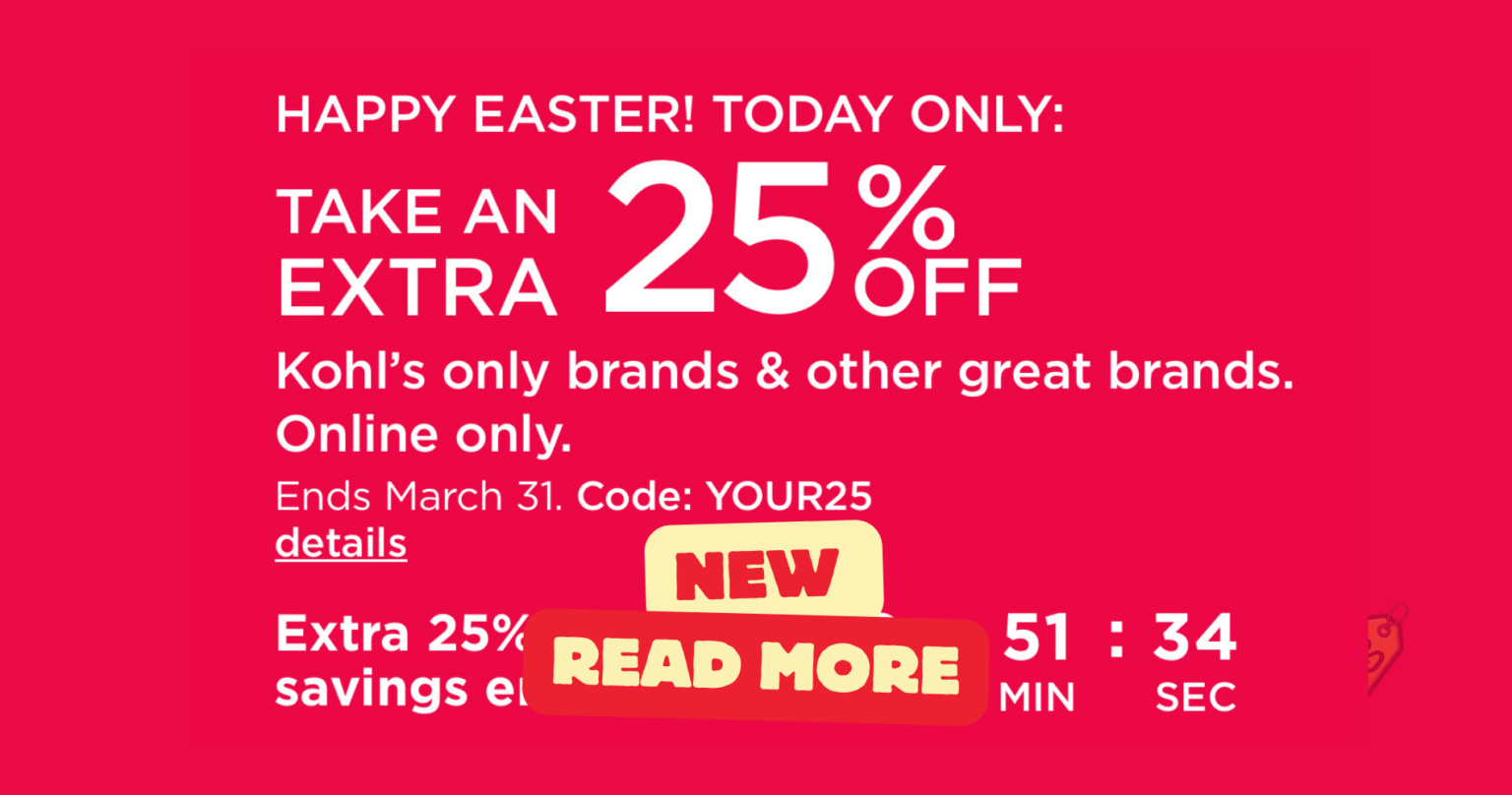 &Lt;S&Gt;Extra 25% Off Everything At Kohl’s—Today Only&Lt;/S&Gt; Expired