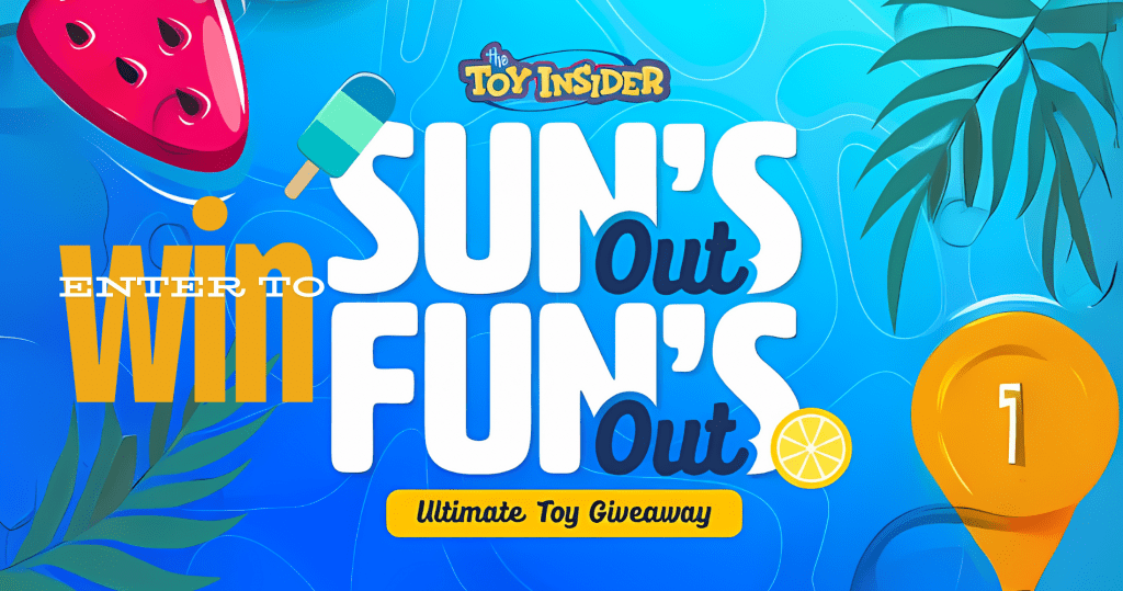 Toy Insider “Sun’s Out, Fun’s Out” Sweepstakes