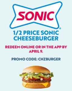 New Sonic Promo 1/2 Off Deals!—Shakes, Hamburgers And Onion Rings!