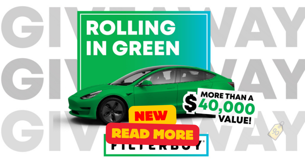 Filterbuy’s Rolling In Green Sweepstakes—Win A Tesla