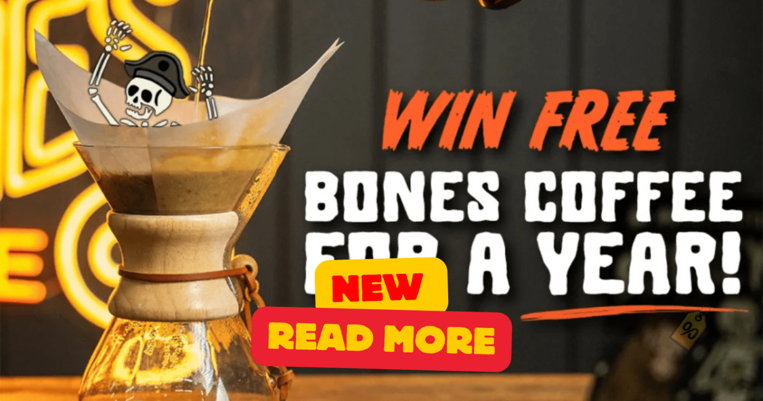 Win Bones Coffee For A Year Sweepstakes