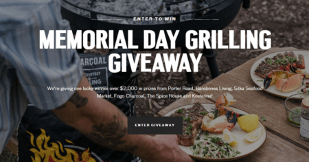 Enter The Porter Road Memorial Day Grilling Giveaway For A Chance To Win Over $2,000 In Prizes From Porter Road, Barebones Living, Sitka Seafood Market, Fogo Charcoal, The Spice House And Kosterina. You Could Win $300 Porter Road Gift Card, Barebones Living Pit Grill, $300 Sitka Seafood Market Gift Card, Kosterina Collection Of Olive Oils And More.