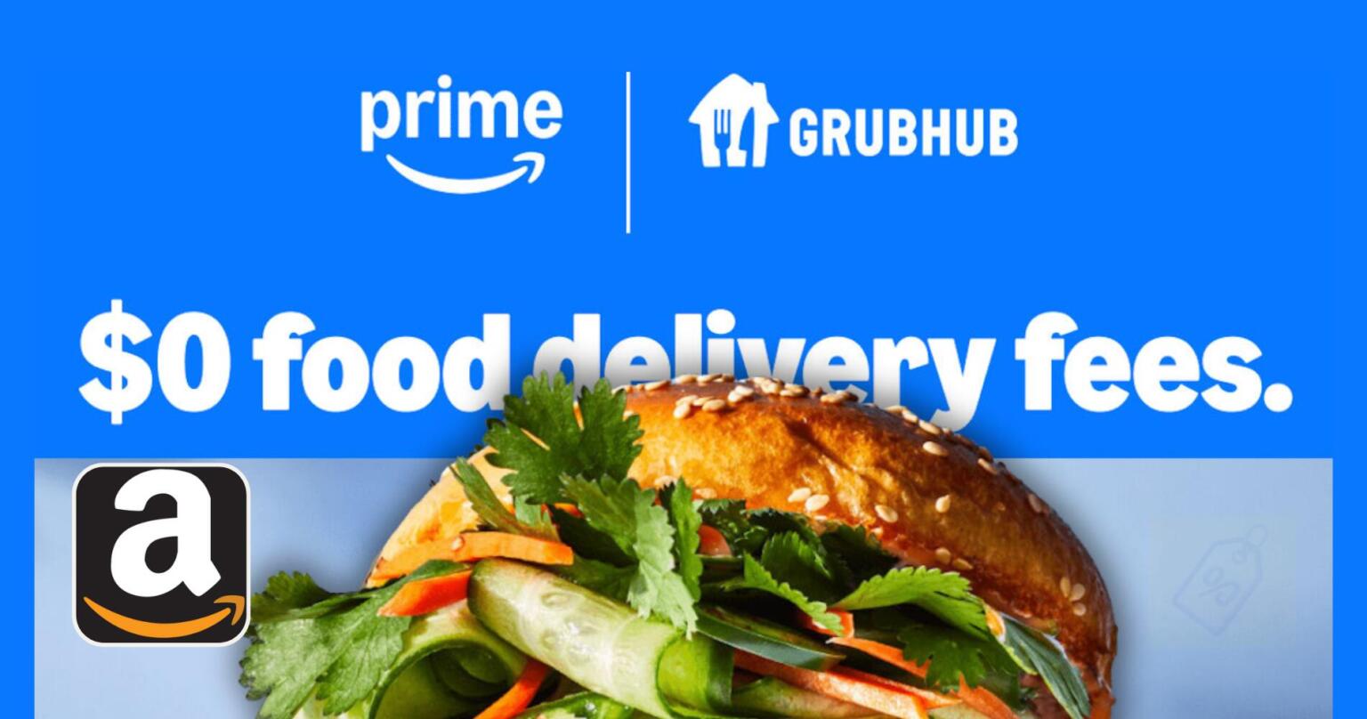 Free Grubhub+ For Prime Members ($120/Year Value)