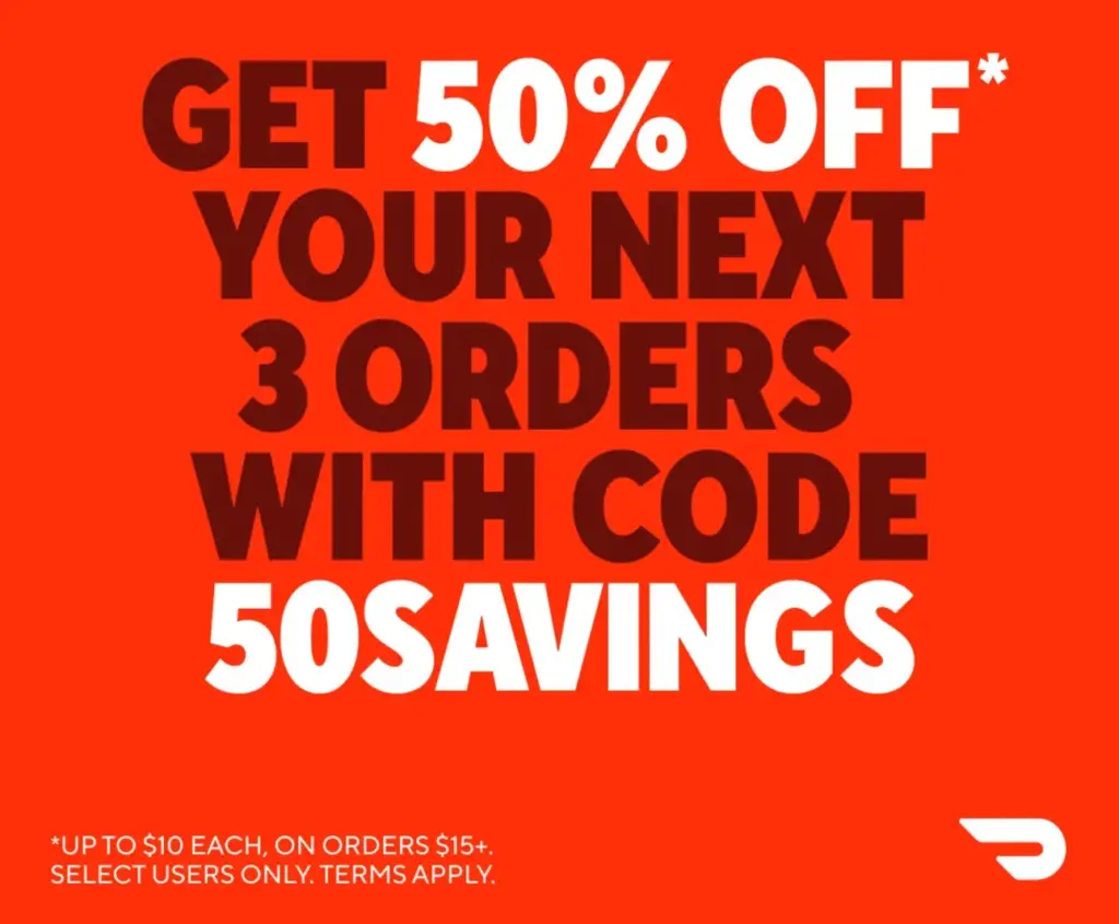 Score 50% Off Your Next 3 Doordash Orders With Code 50Savings!