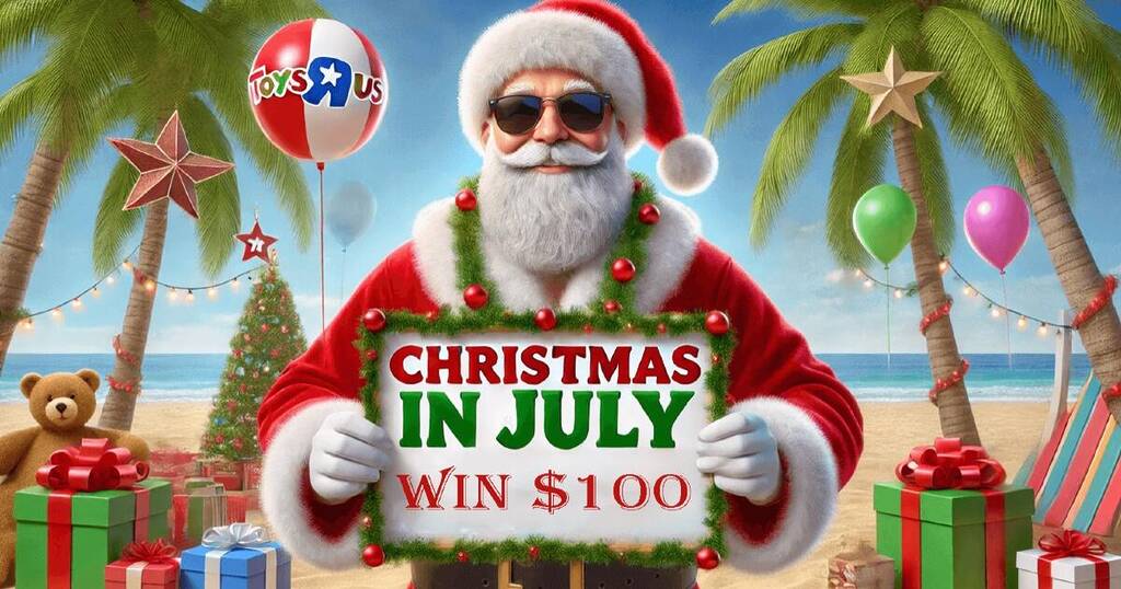 Enter The Christmas In July Sweepstakes For A $100 Toys R Us Gift Card!