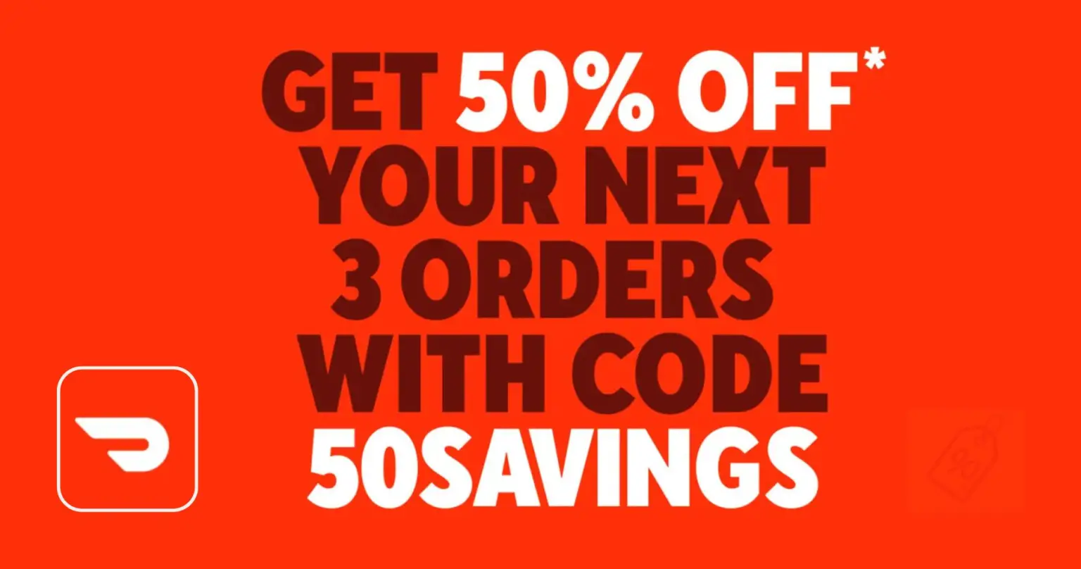 Score 50% Off Your Next 3 Doordash Orders With Code 50Savings!