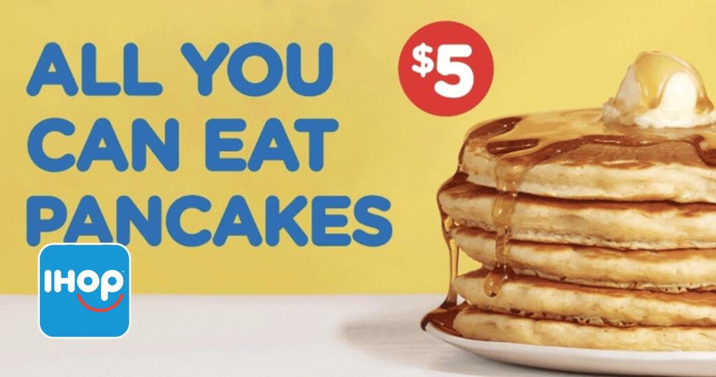 Enjoy All-You-Can-Eat Pancakes For Just $5.00! — At Ihop)