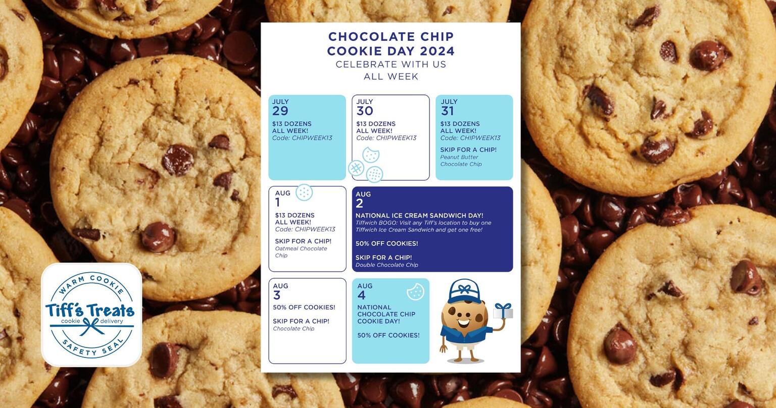 Score A Free Cookie At Tiff’s Treats In Honor Of National Chocolate Chip Cookie Day!