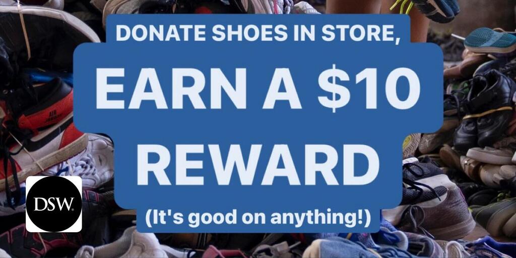 Get A Free $10 Dsw Reward With Shoe Donation!