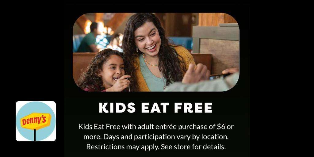 Free Kids Meal At Denny’s W/ Adult Purchase