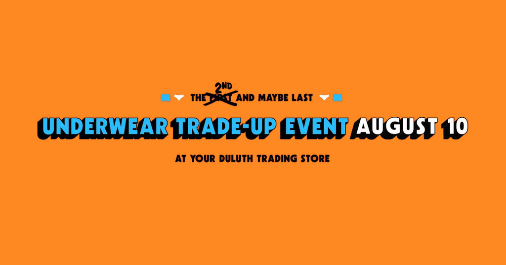 Get A Free Pair Of Underwear At Duluth’s Underwear Trade-Up Event!