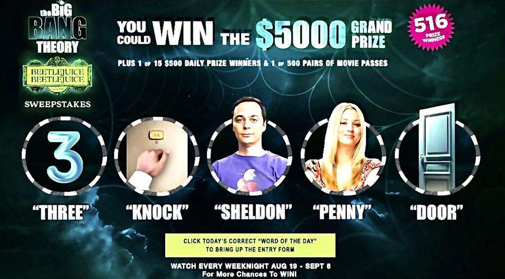 Win $5K From The Big Bang Theory Beetlejuice Beetlejuice Sweepstakes