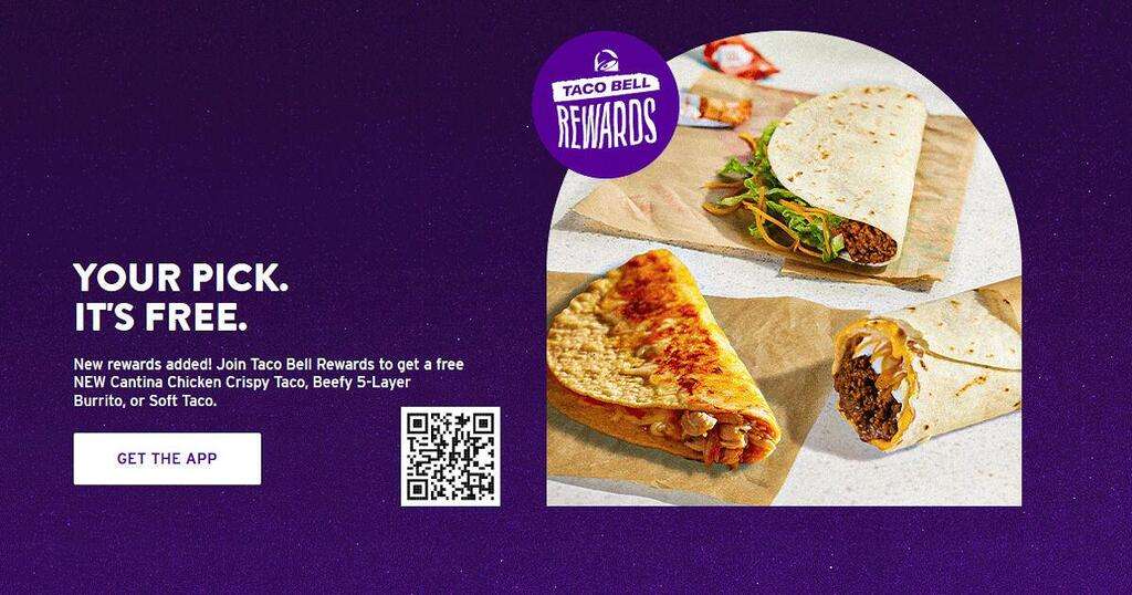 Free Cantina Chicken Crispy Taco, Beefy 5-Layer Burrito, Or Soft Taco At Taco Bell