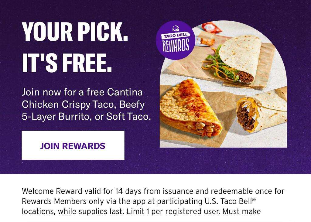 Free Cantina Chicken Crispy Taco, Beefy 5-Layer Burrito, Or Soft Taco At Taco Bell