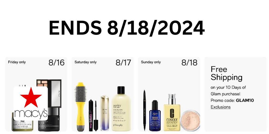 Macy’s 10 Days Of Glam Sale – Don’t Miss Out On 50% Off Top Beauty Brands!