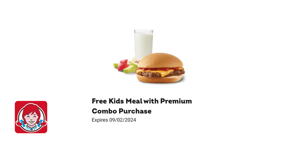 Free Kids Meal With Purchase Of Any Premium Combo Purchase At Wendy’s!