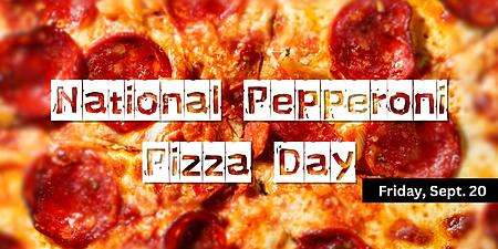 Get Free Pizza And Discounts For National Pepperoni Pizza Day — Today