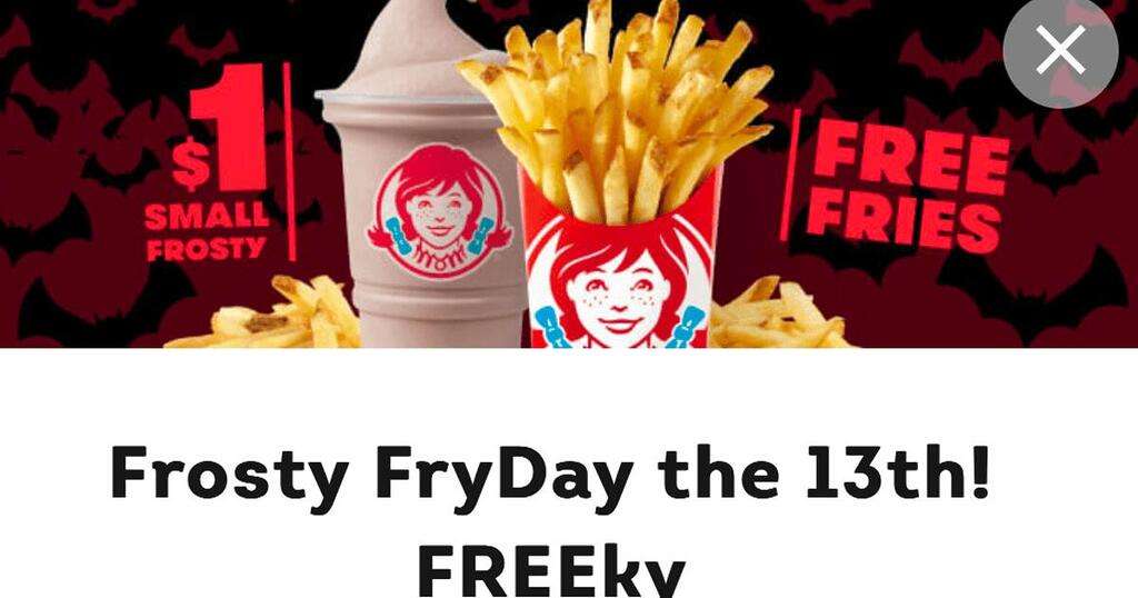 Wendy’s Freeky Fryday Deal/Freebies For Friday The 13Th!