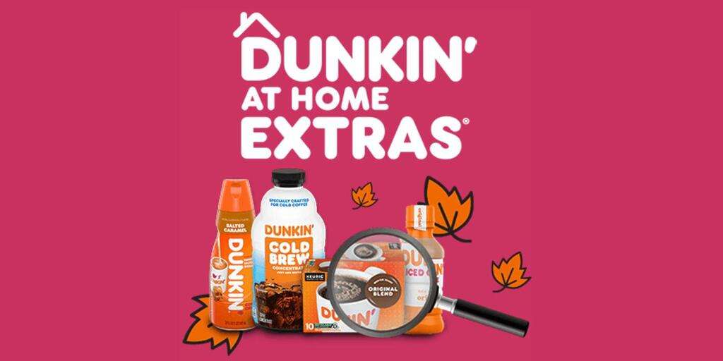 Enter The Dunkin’ At Home Extras Harvest Hunt Instant Win Game – Over 85,000 Prizes Available!