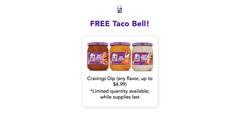 Free Taco Bell Cravings Dip – Up To $4.99! (Digital Coupon)