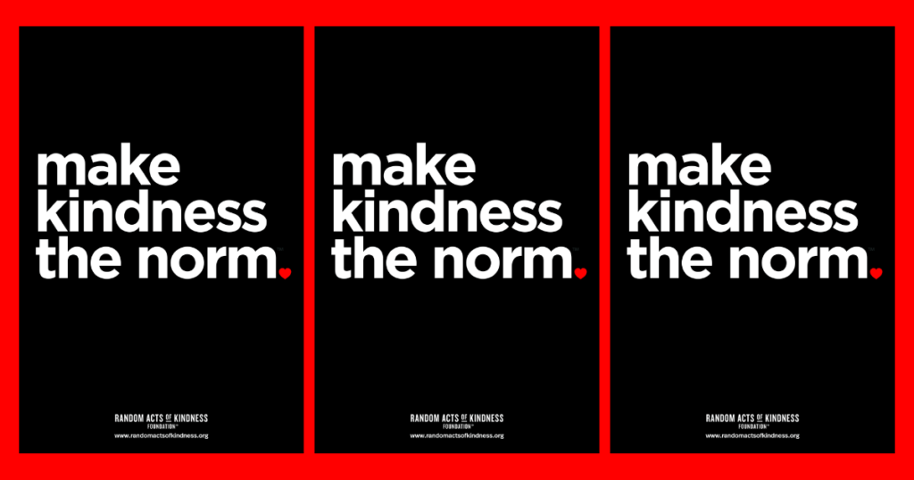 Free “Make Kindness The Norm” Poster Today!