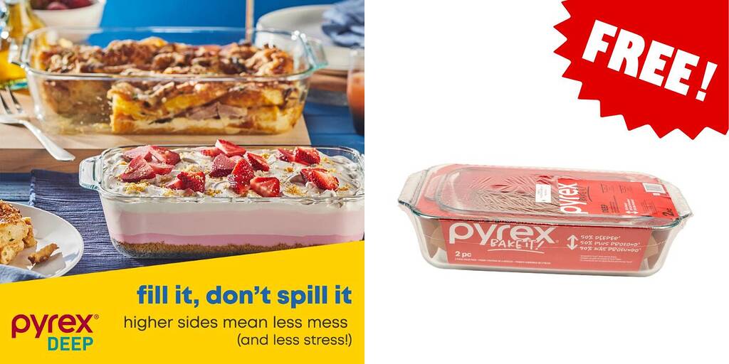 Free Pyrex Deep Baking Dish Duo At Walmart