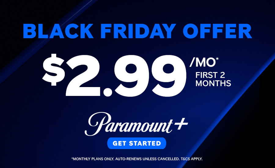 Get Paramount+ For Only $2.99 For The First Two Months (Ends Tonight!)