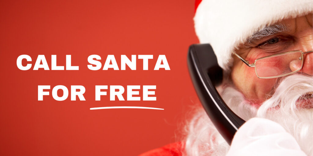 Free Call To Santa And Have An Actual Conversation