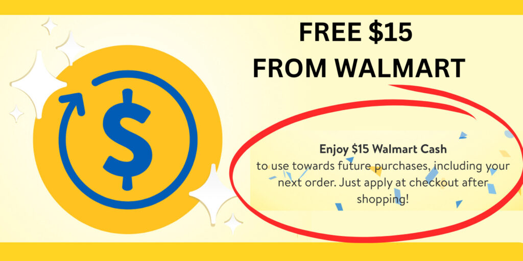 Free $15 Walmart Cash For Walmart+ Members!