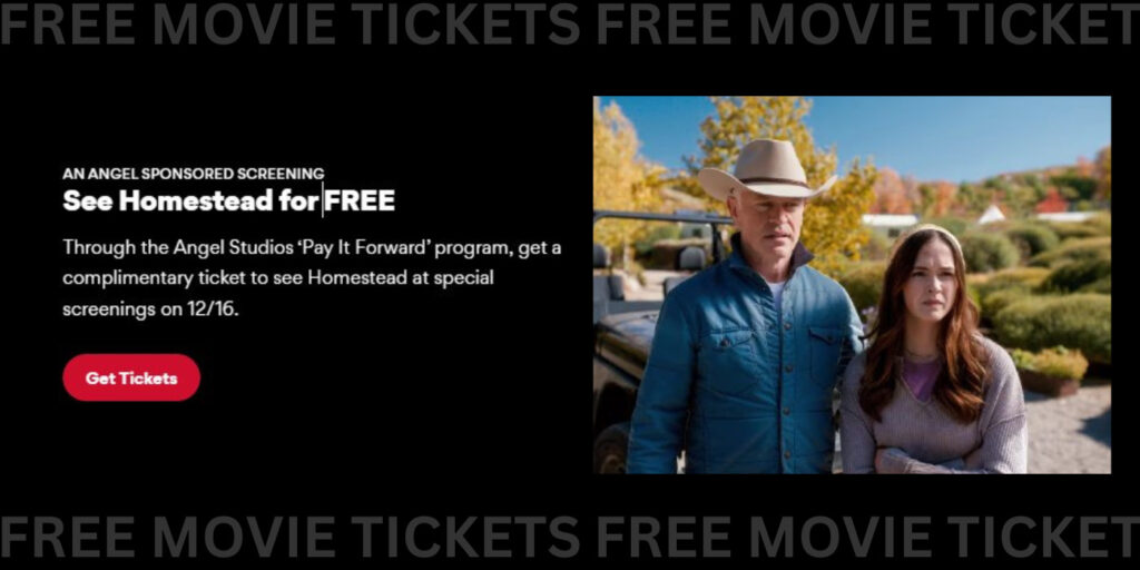 Free Homestead Movie Tickets For December 16Th