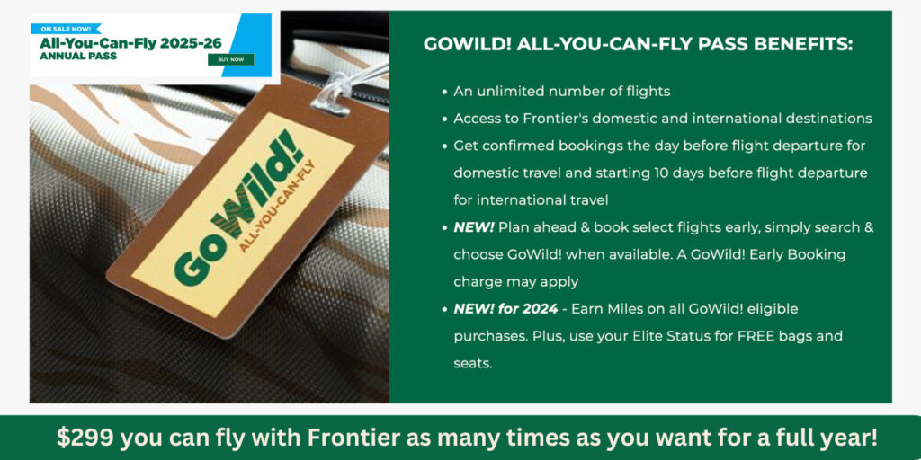 Fly Anywhere, Anytime With Frontier’s Gowild! All-You-Can-Fly Pass For Just $299!