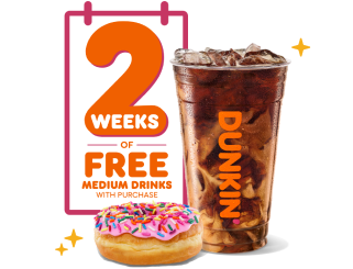 Two Weeks Of Free Drinks At Dunkin’!