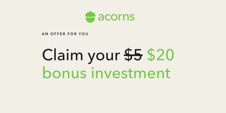 It’s Back If You Missed It Before! You Have The Opportunity To Become A New&Amp;Nbsp;Acorns&Amp;Nbsp;Customer And Get A Sweet Deal!